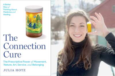 The cover of &quot;The Connection Cure&quot; and author Julia Hotz. (Courtesy of Cat Blewer and Blackstone Publishing)